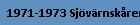 1971-1973 Sjvrnskren