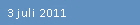 3 juli 2011