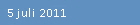 5 juli 2011